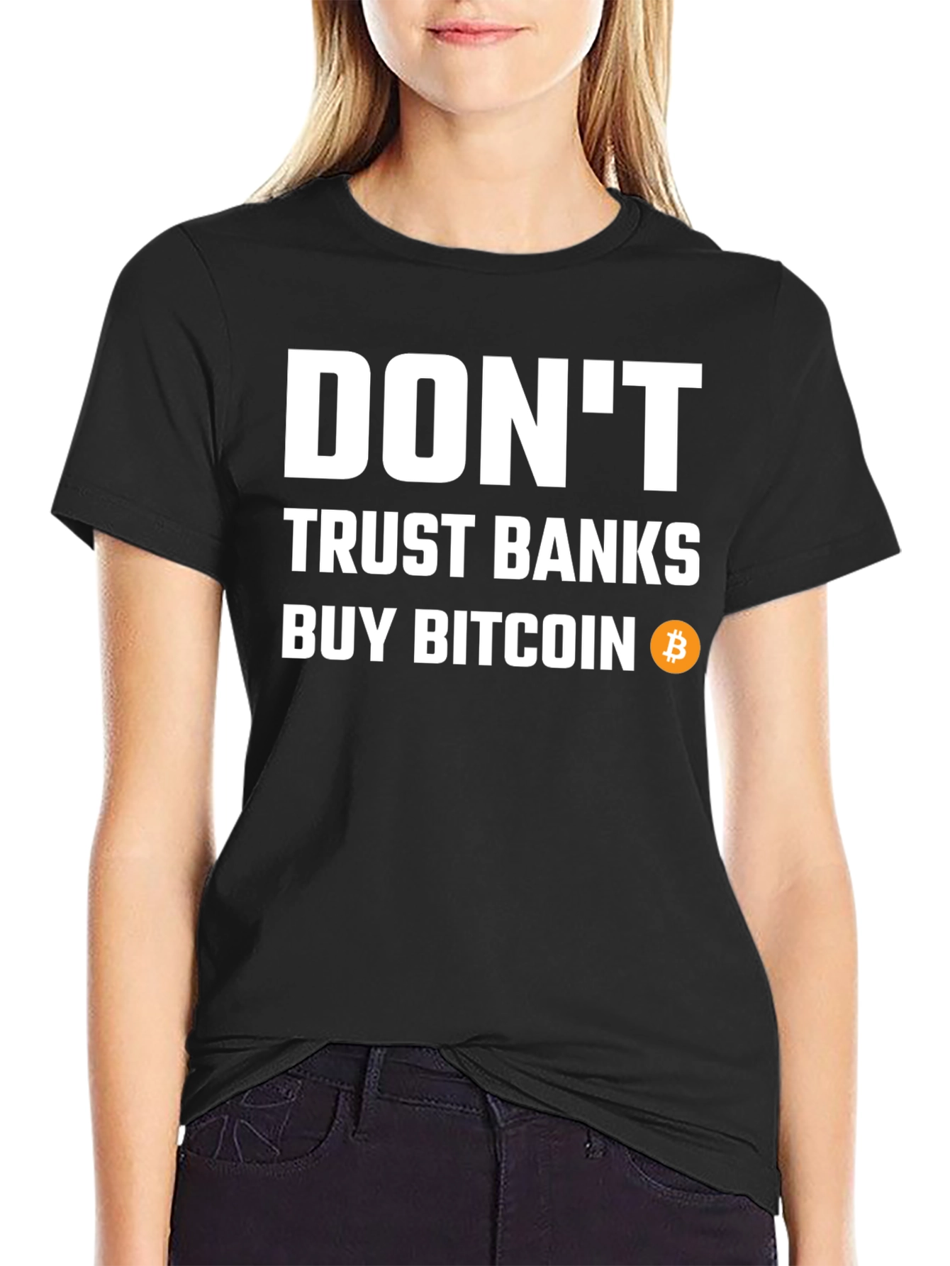 Dont Trust Banks Buy Bitcoin Black T-Shirt