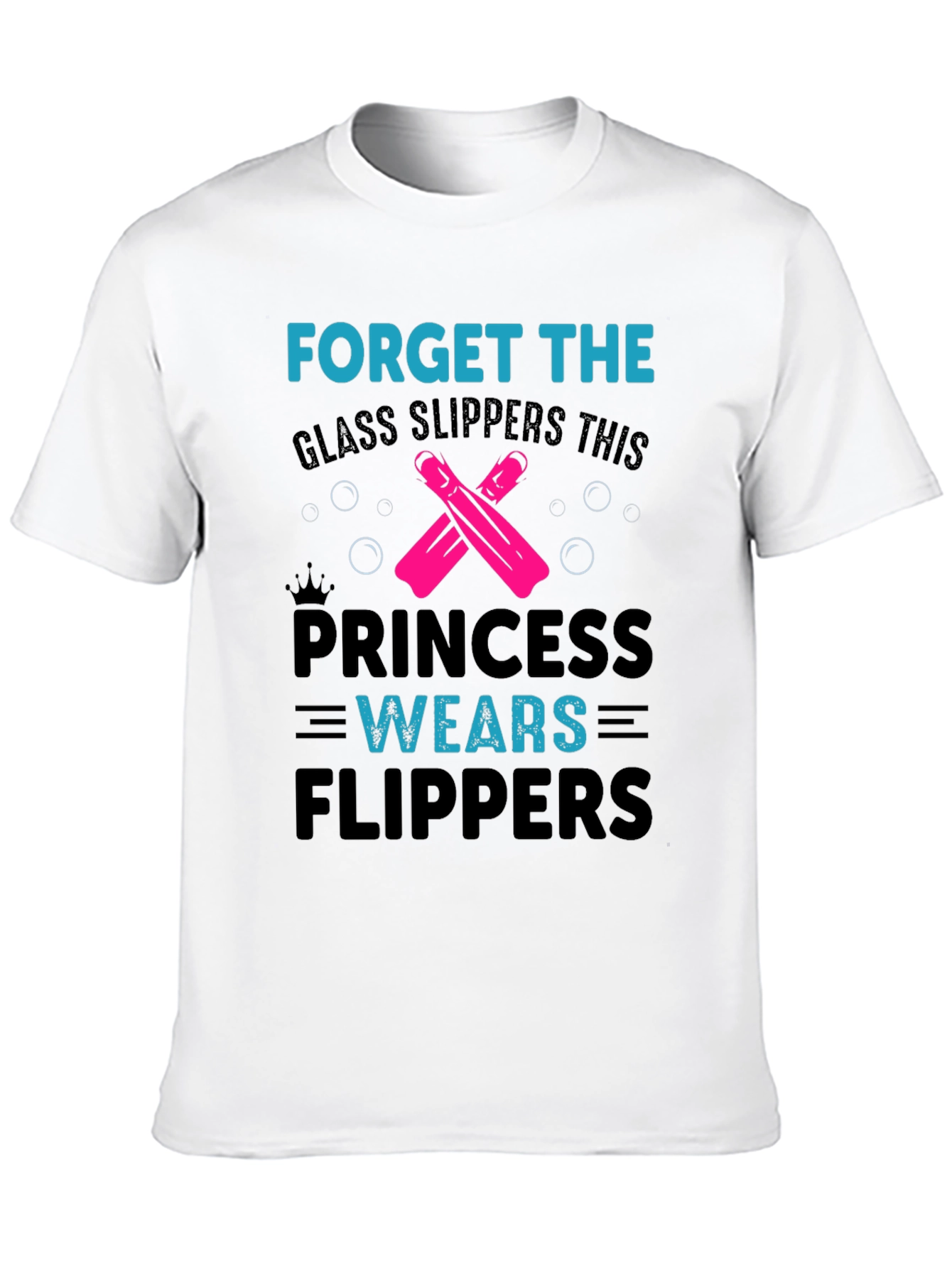 Princess Wears Flippers T-Shirt