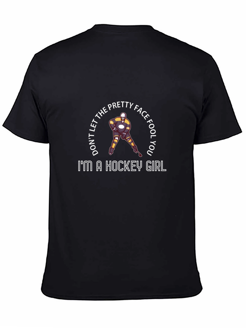 Hockey Girl Graphic T-Shirt - Pretty Face Fool You