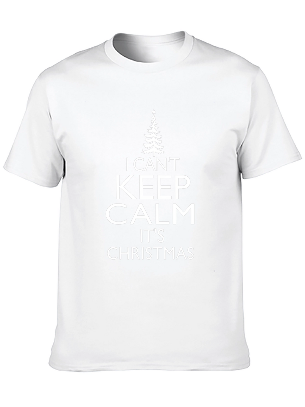 I Cant Keep Calm Its Christmas T-Shirt