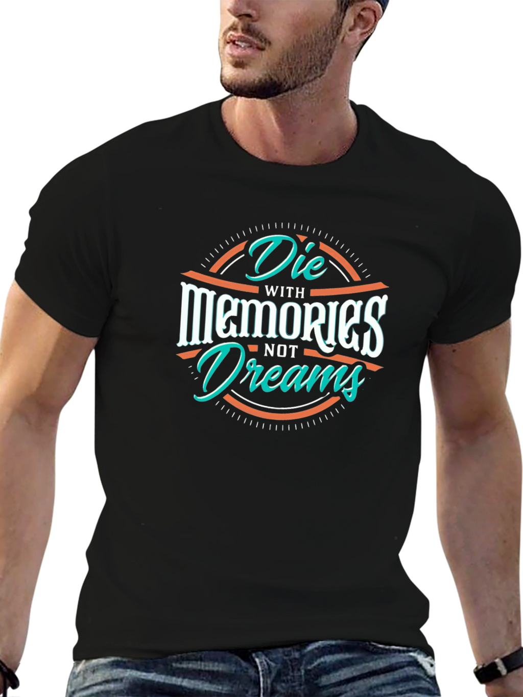Die With Memories Not Dreams Black Graphic Tee