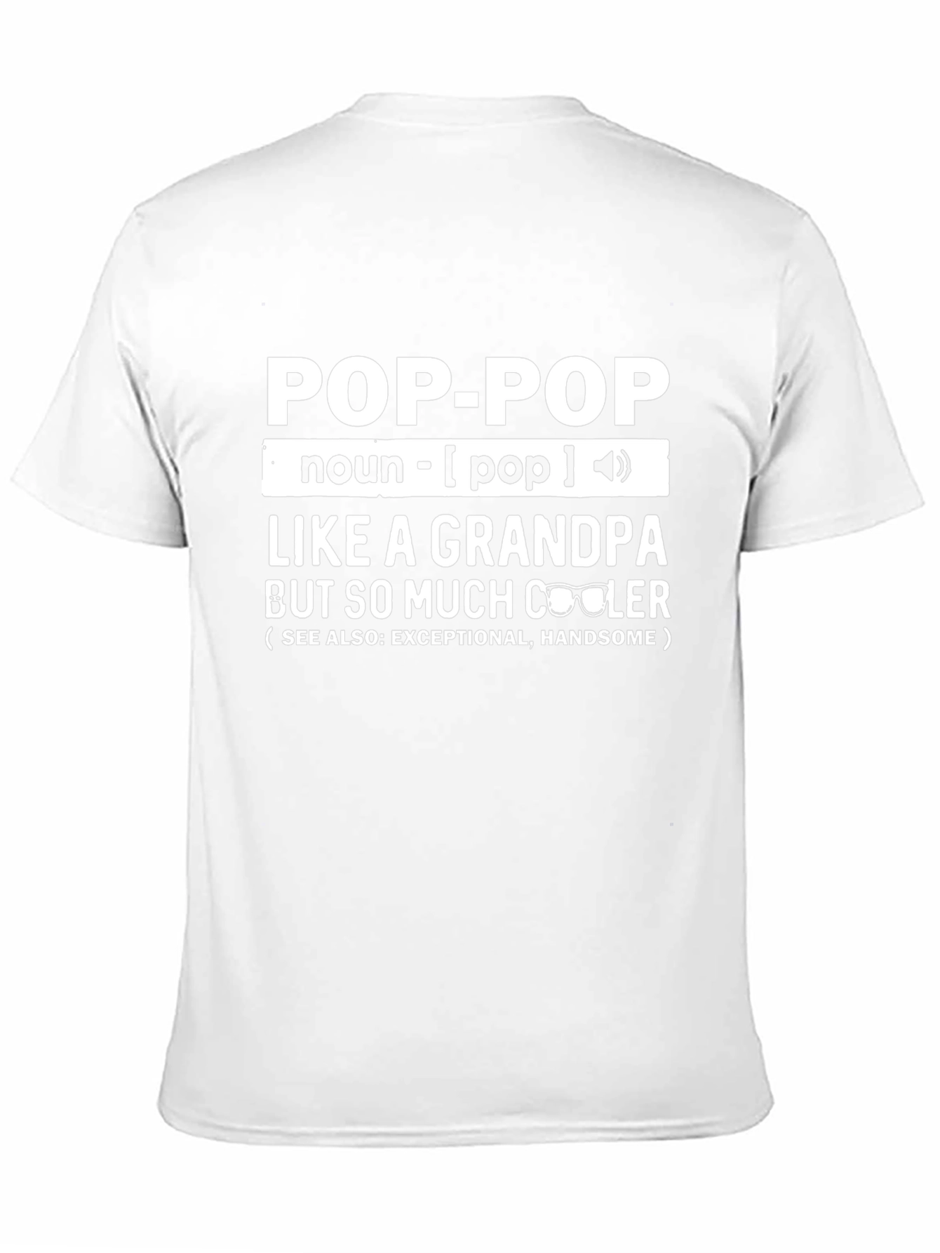 Pop-Pop Definition T-Shirt - Cool Grandpa Tee