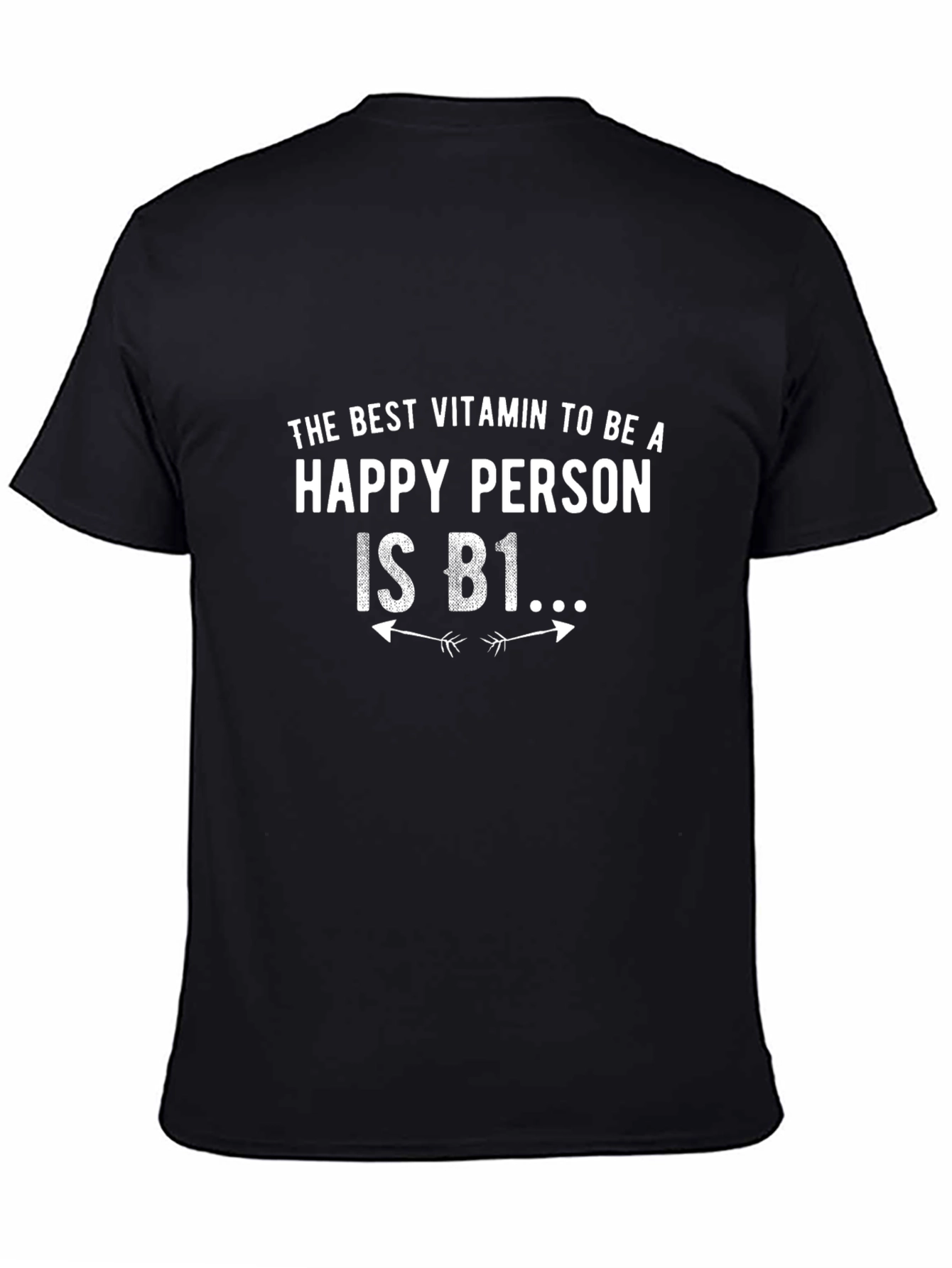 Funny Vitamin B1 Be Happy T-Shirt