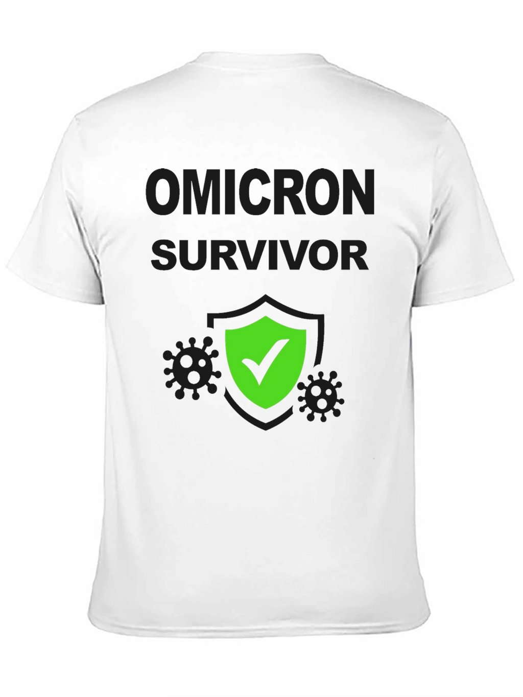 Omicron Survivor T-Shirt - Pandemic Humor Tee