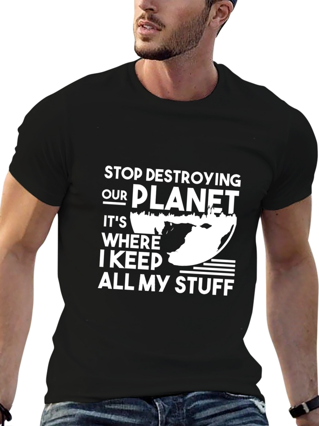 Stop Destroying Our Planet T-Shirt