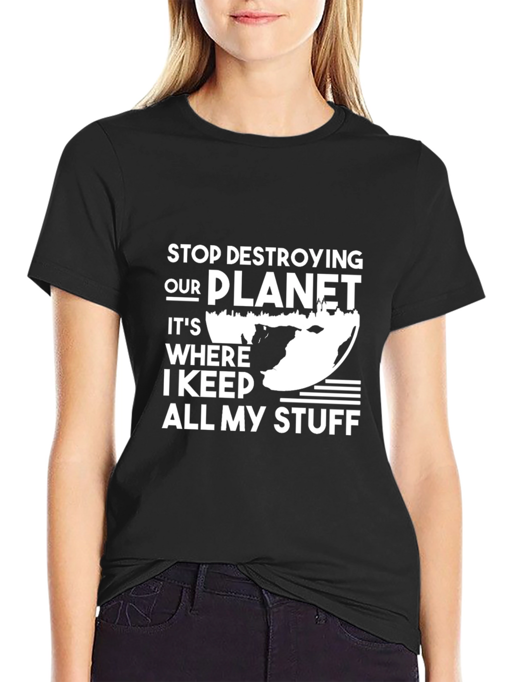 Stop Destroying Our Planet T-Shirt