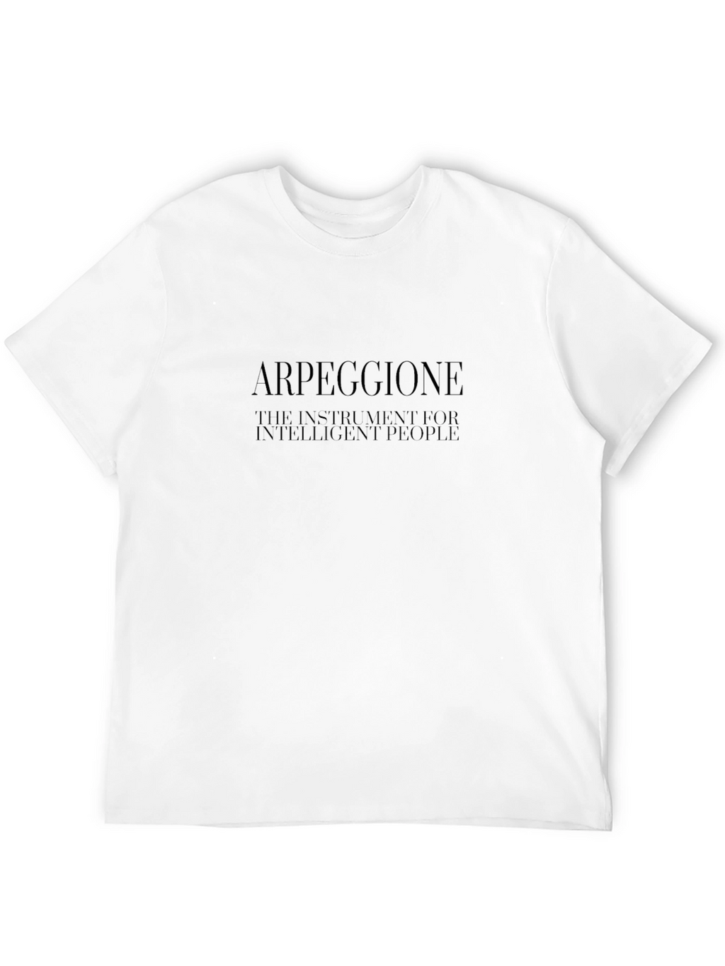 Arpeggione T-Shirt - Instrument for Intelligent People
