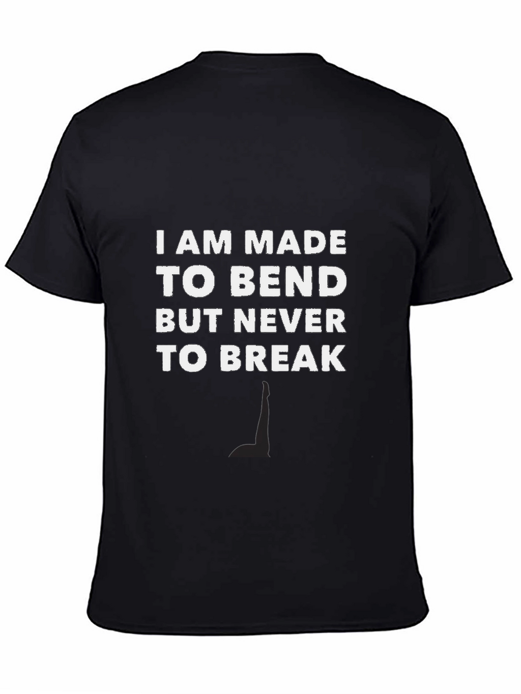 Resilient Black T-Shirt: Bend Dont Break