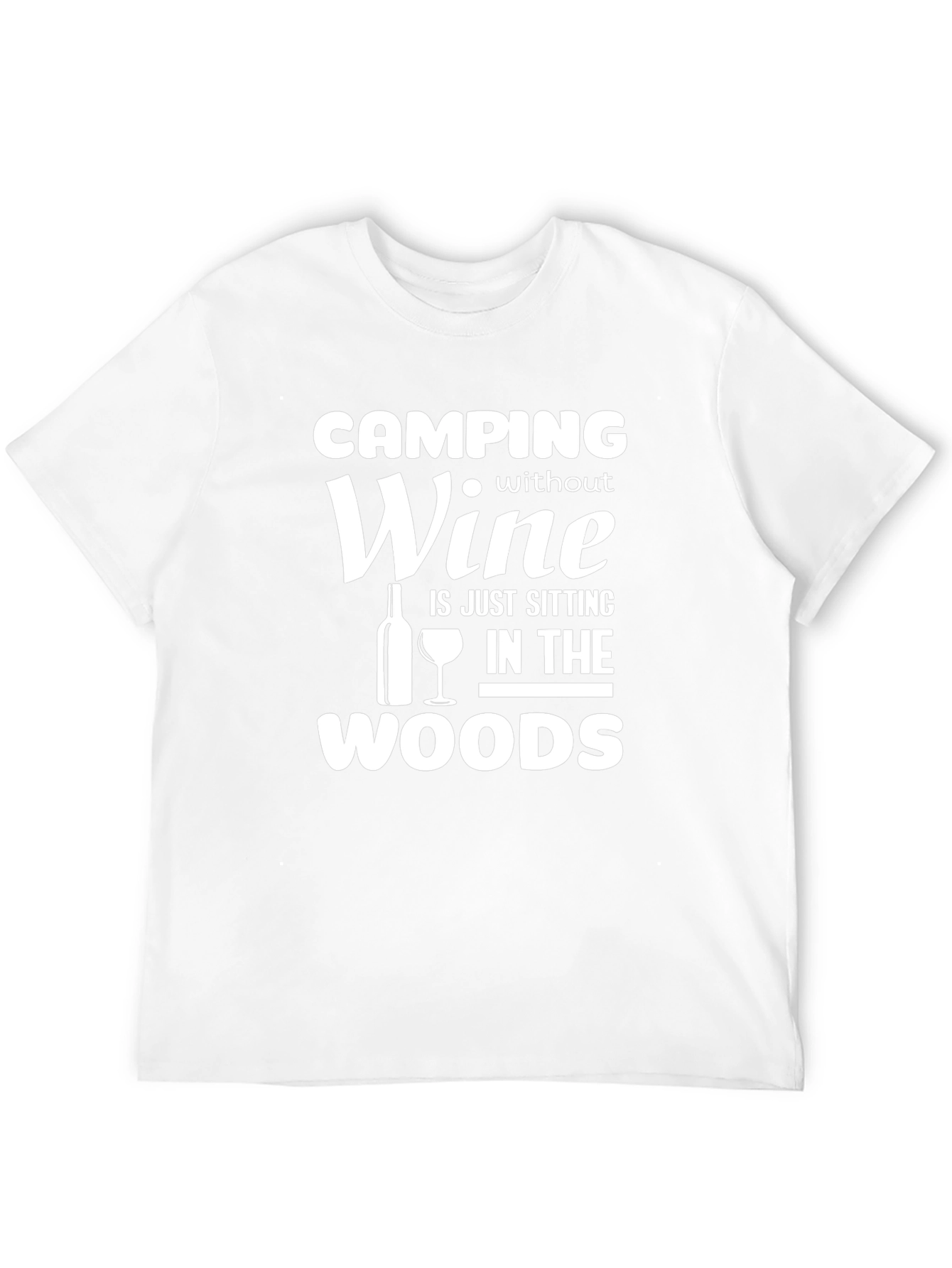 Camping Without Wine Funny T-Shirt