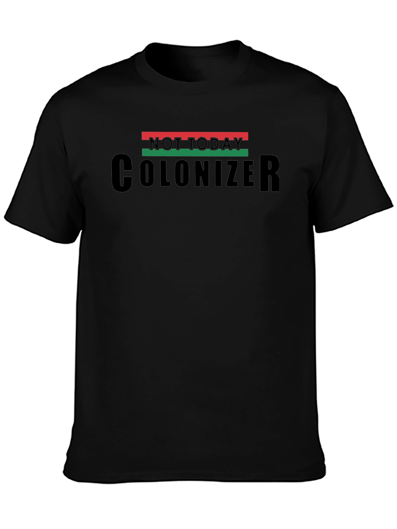 Not Today Colonizer Black Pride T-Shirt