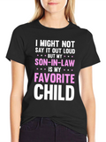 Son-in-Law Favorite Child T-Shirt