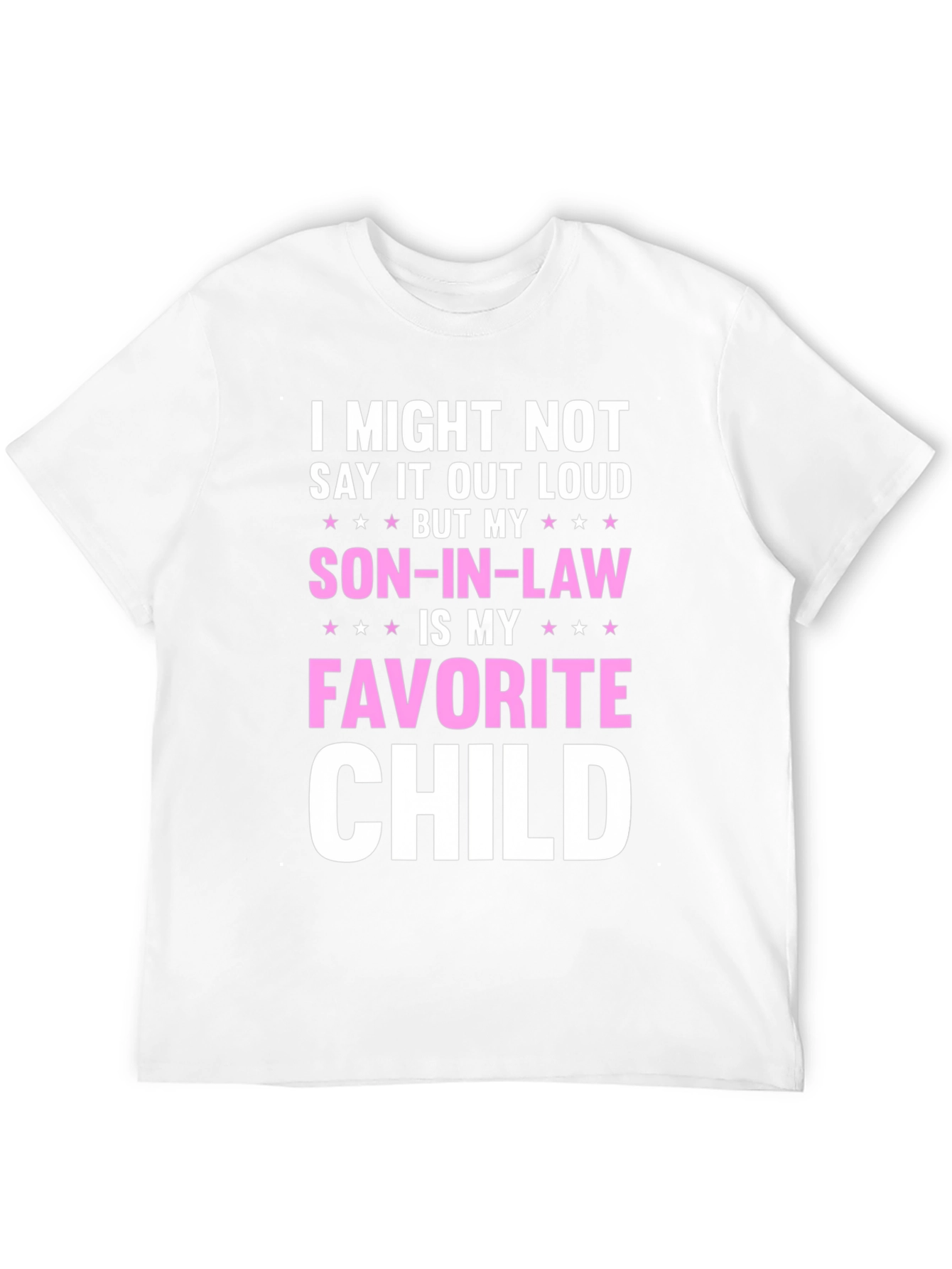 Son-in-Law Favorite Child T-Shirt