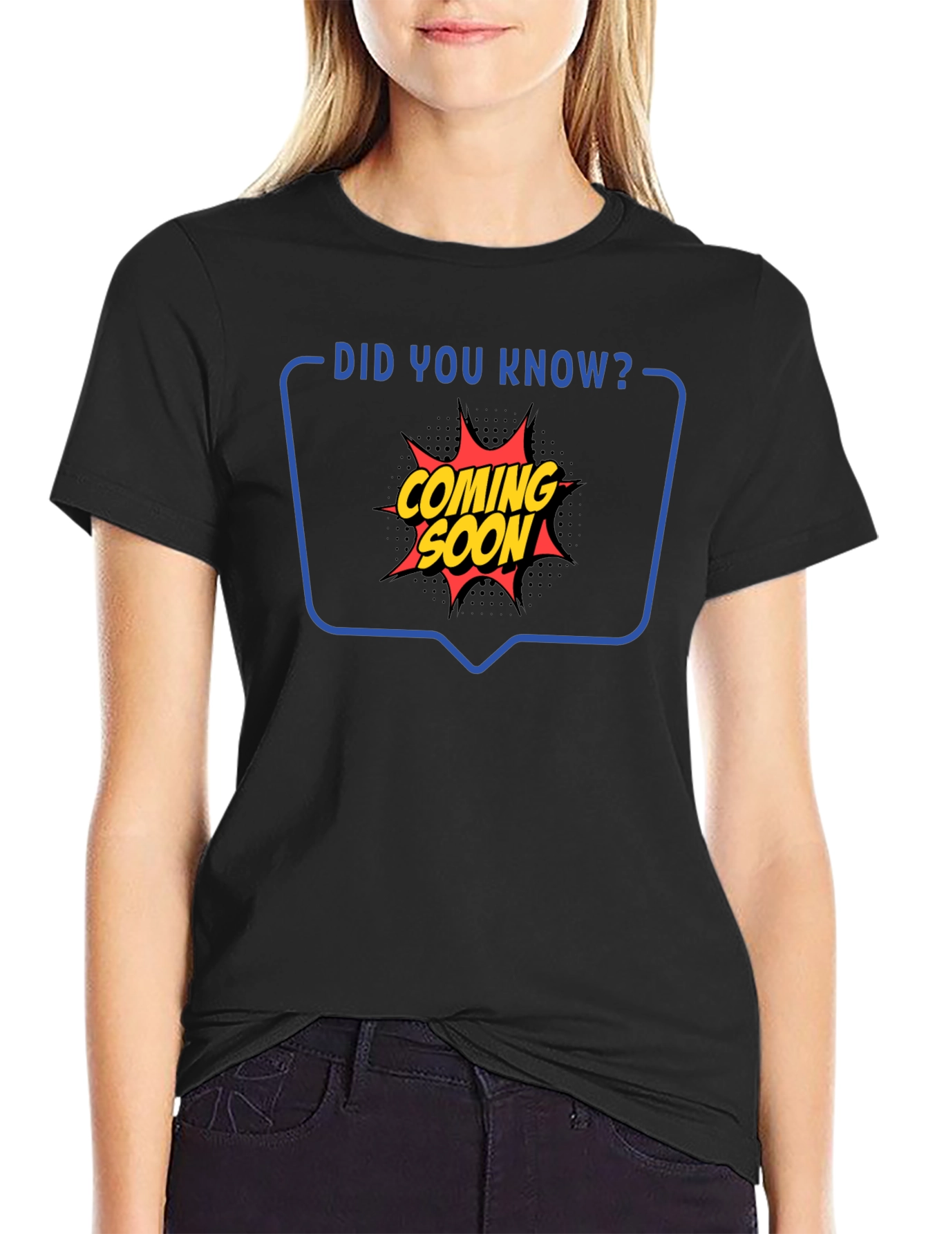 Coming Soon Graphic Tee - Did You Know T-Shirt