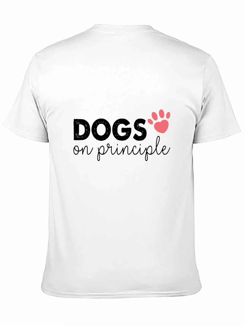 Dogs on Principle T-Shirt - Paw Print Design