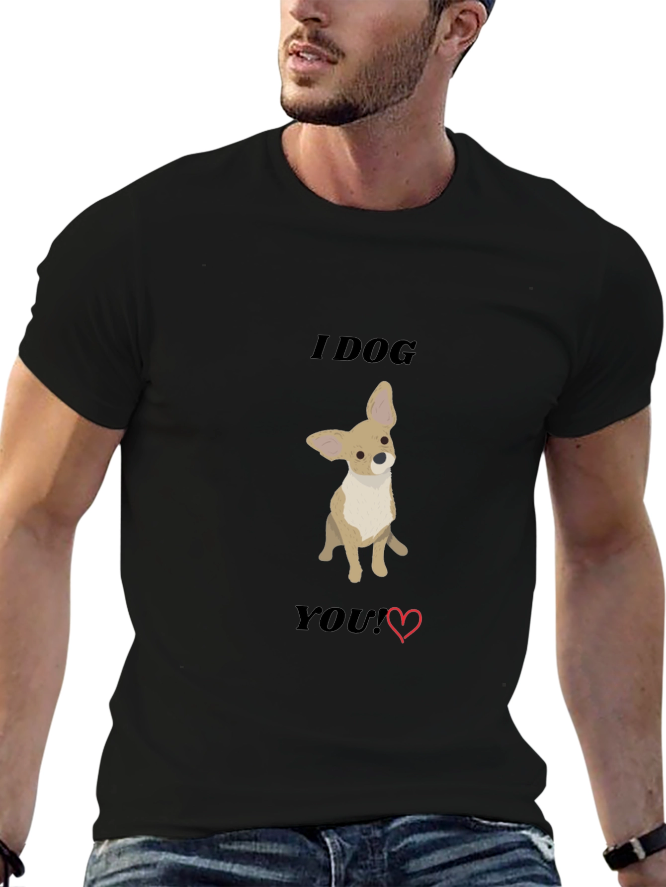 I Dog You T-Shirt - Cute Chihuahua Tee