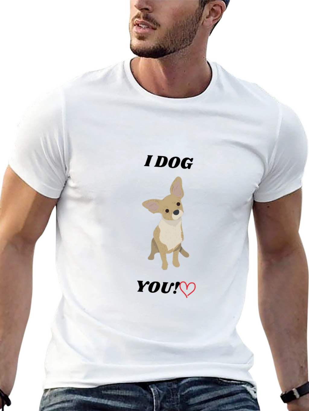 I Dog You T-Shirt - Cute Chihuahua Tee