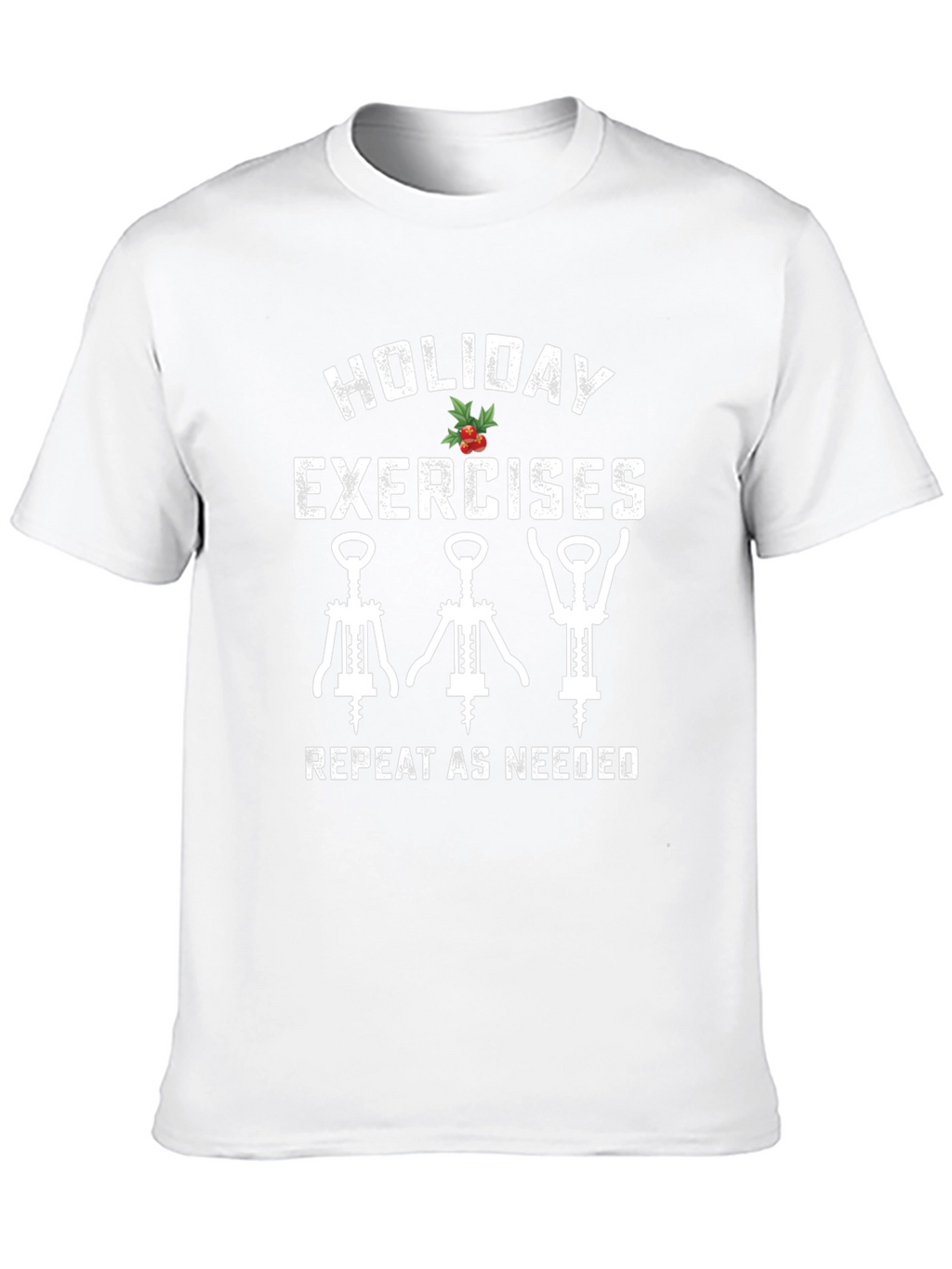 Holiday Exercises Wine Lover T-Shirt