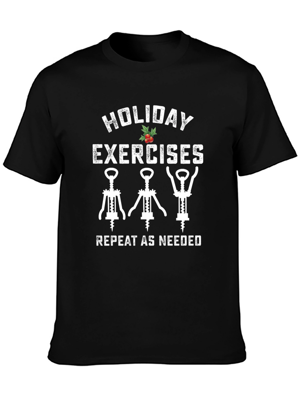 Holiday Exercises Wine Lover T-Shirt