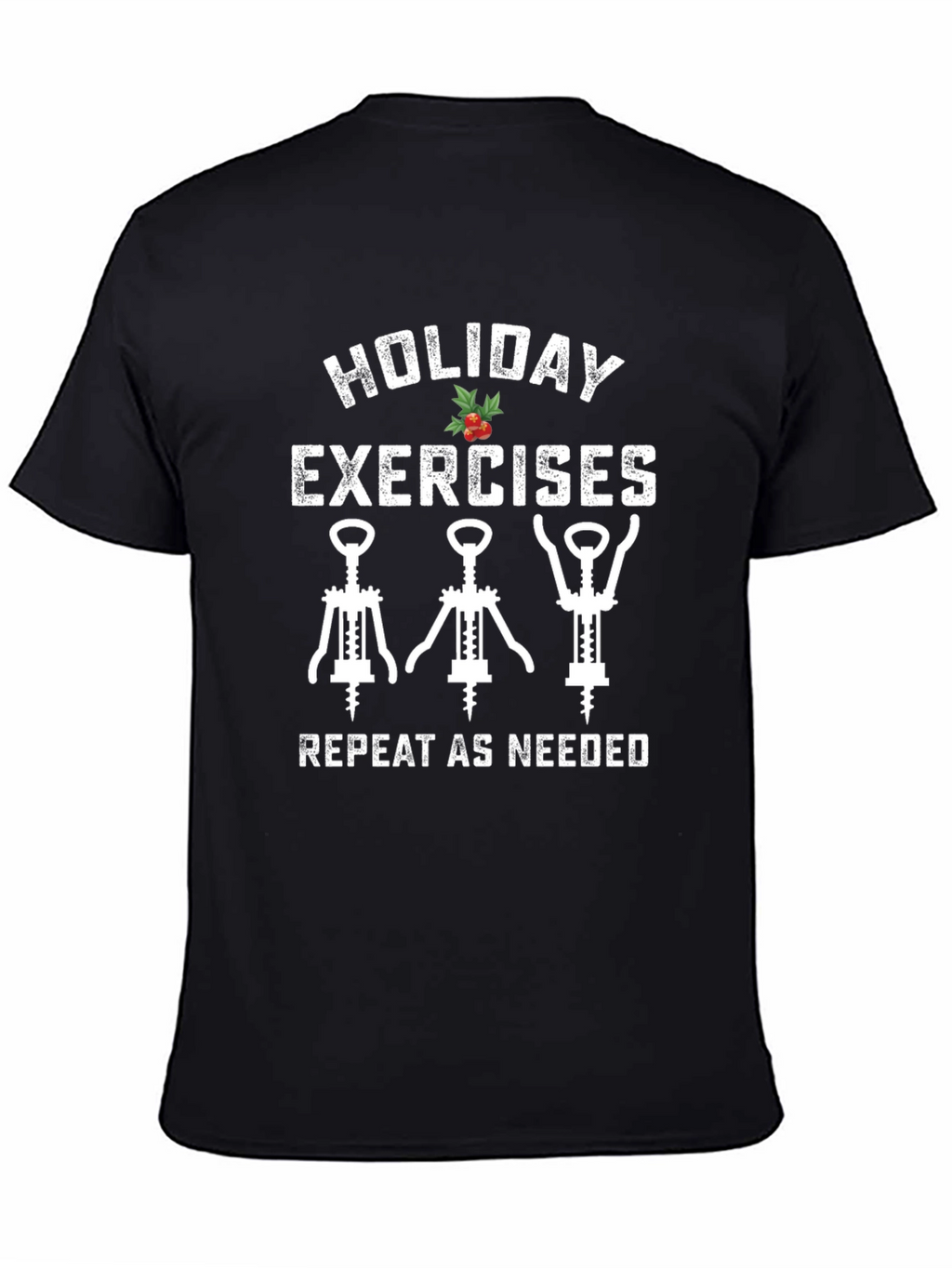 Holiday Exercises Wine Lover T-Shirt