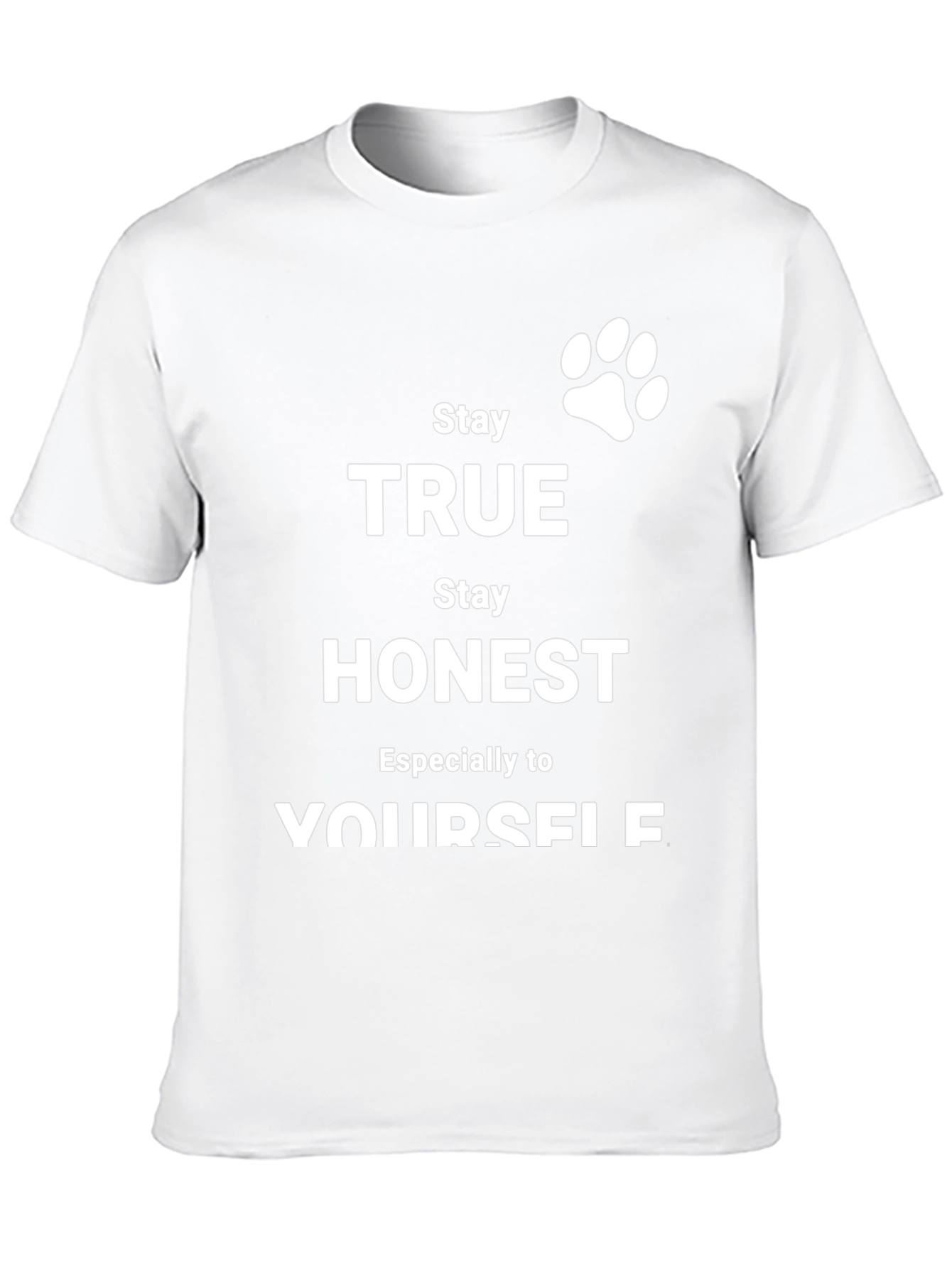 Stay True Black T-Shirt - Inspirational Graphic Tee