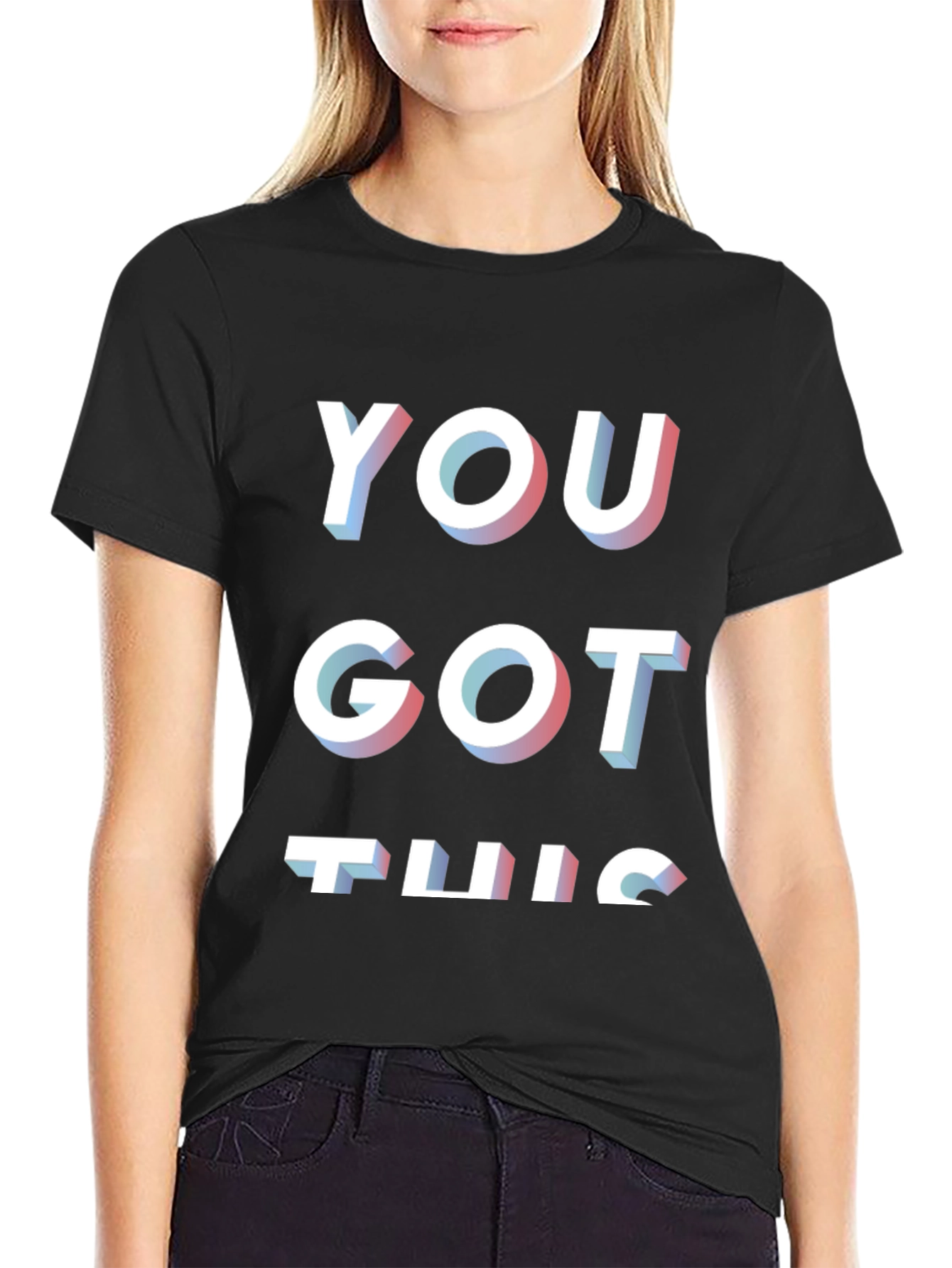 You Got This Black Graphic T-Shirt