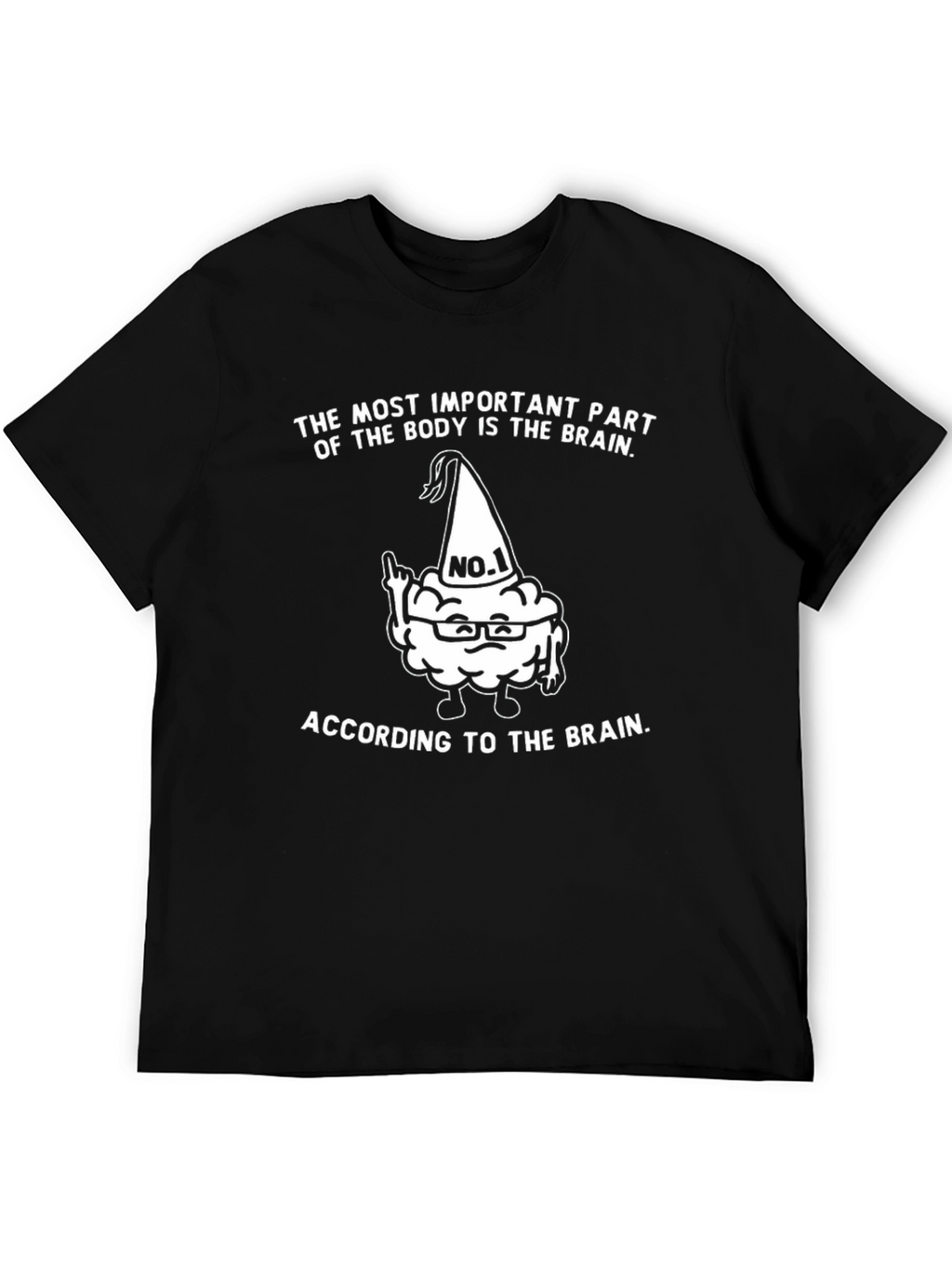 Funny Brain T-Shirt - Most Important Part