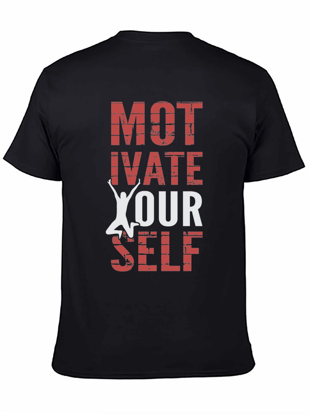 Motivate Yourself Graphic T-Shirt