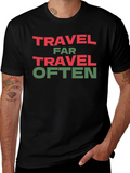 Travel Far Travel Often Graphic Tee