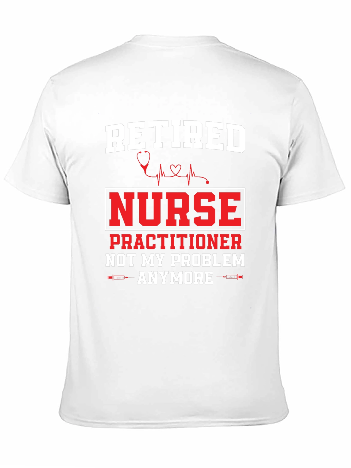 Retired Nurse Practitioner T-Shirt