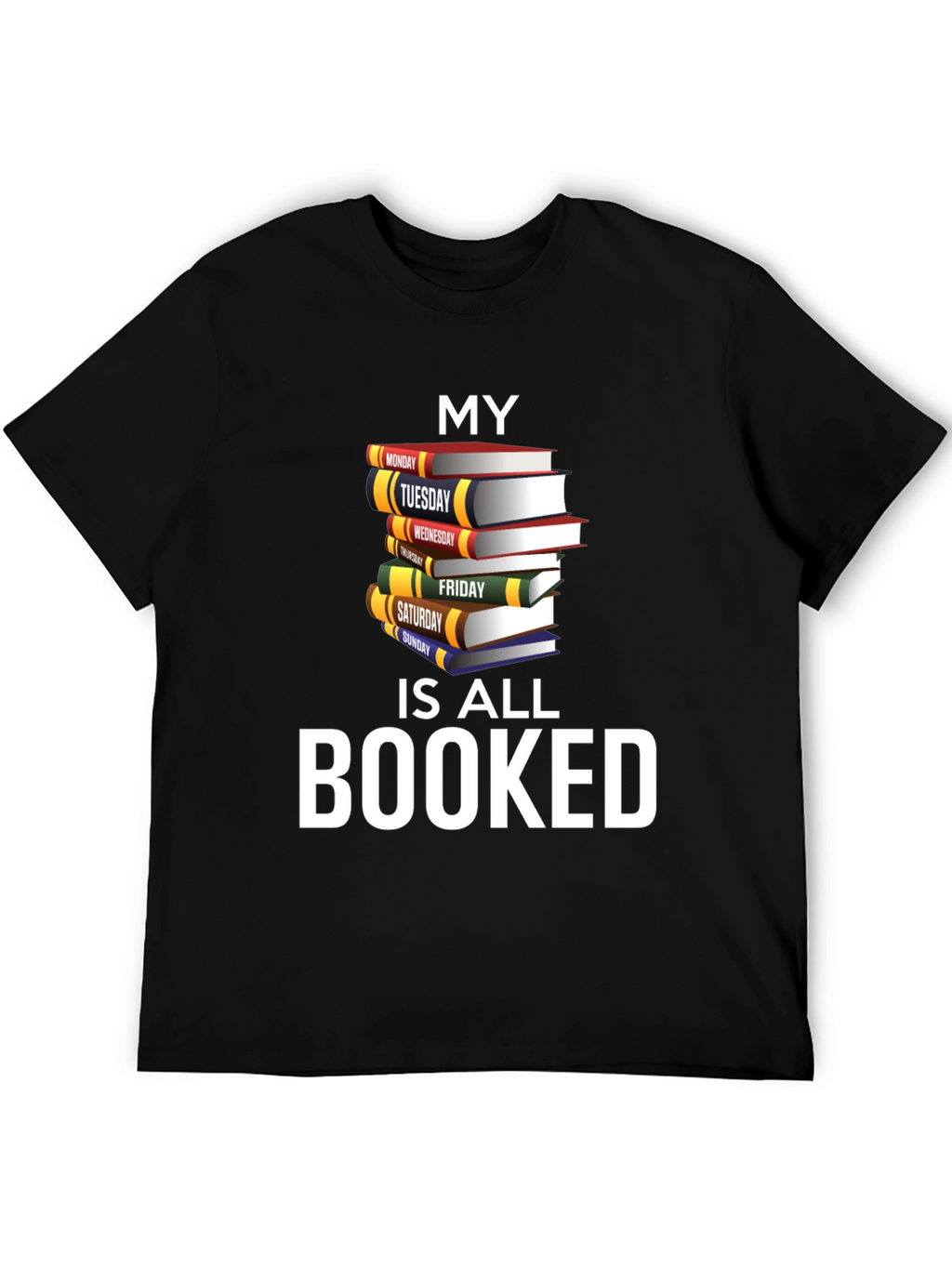 Booked Schedule Graphic T-Shirt