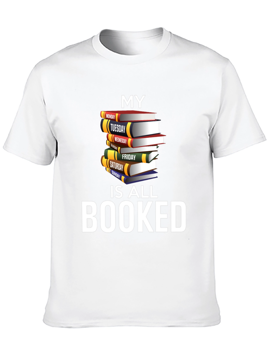 Booked Schedule Graphic T-Shirt