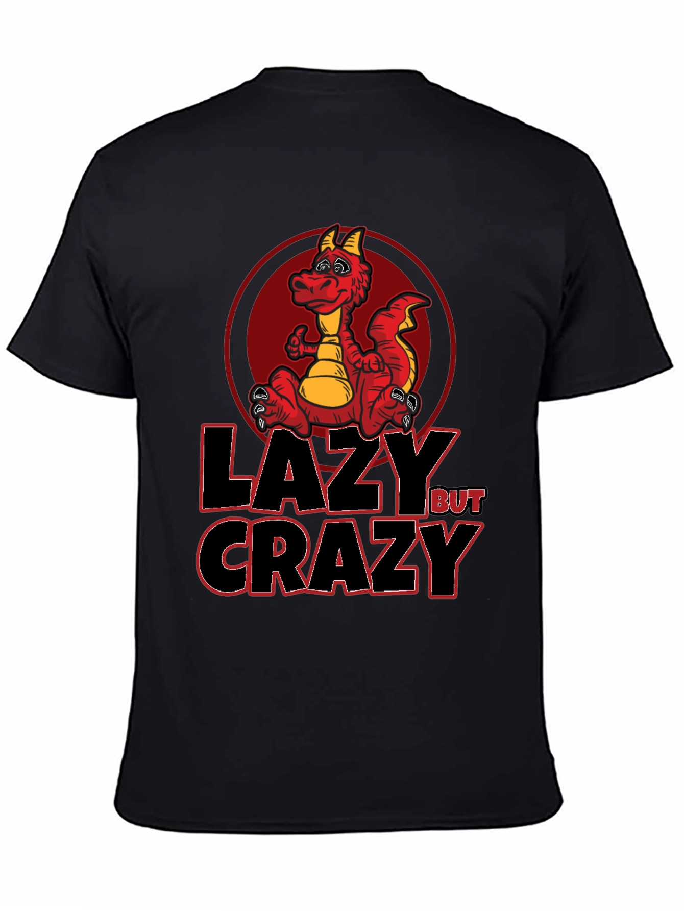 Lazy But Crazy Dragon Graphic Tee - Black Cotton T-Shirt
