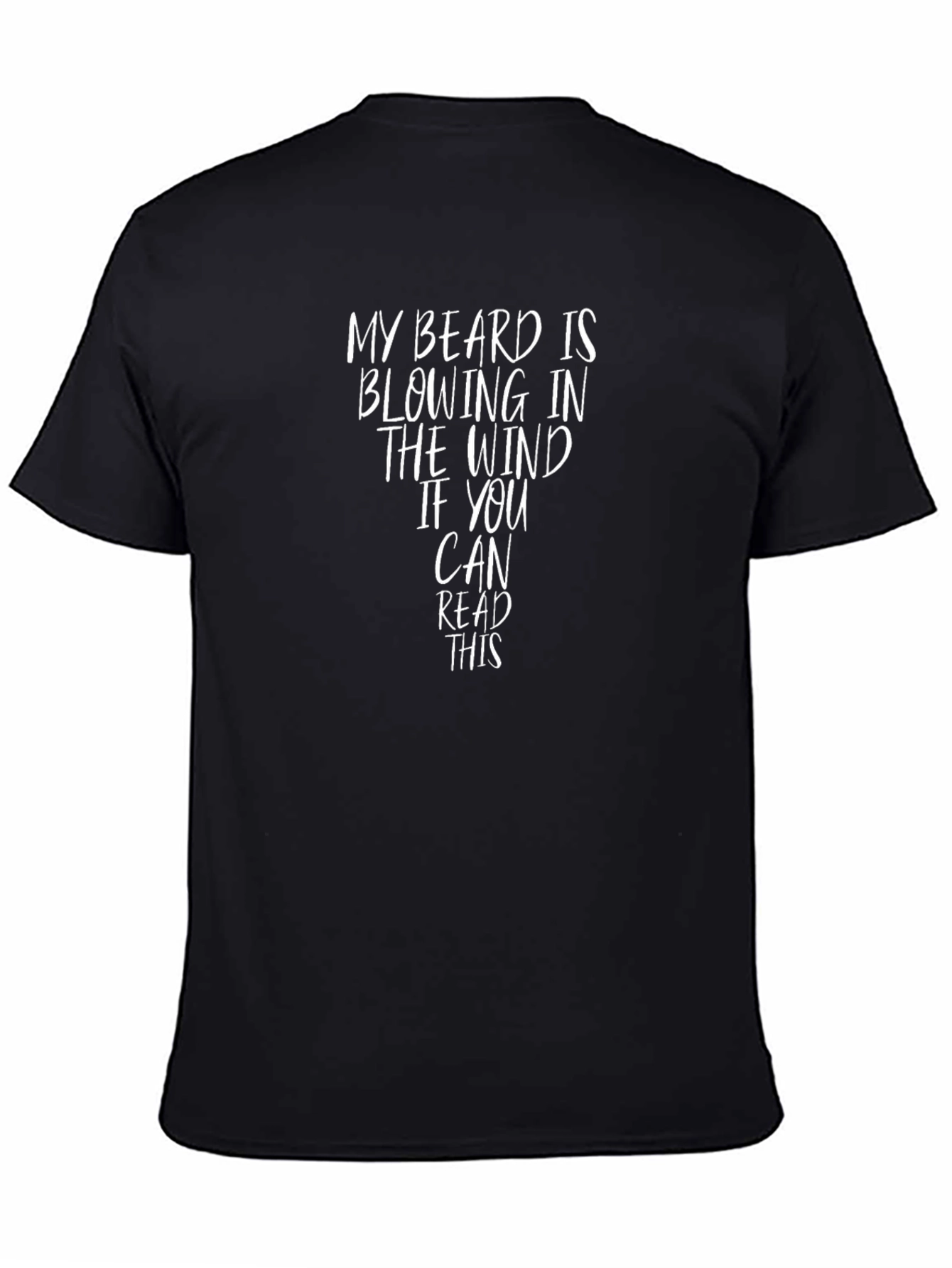 My Beard Is Blowing Funny Graphic T-Shirt
