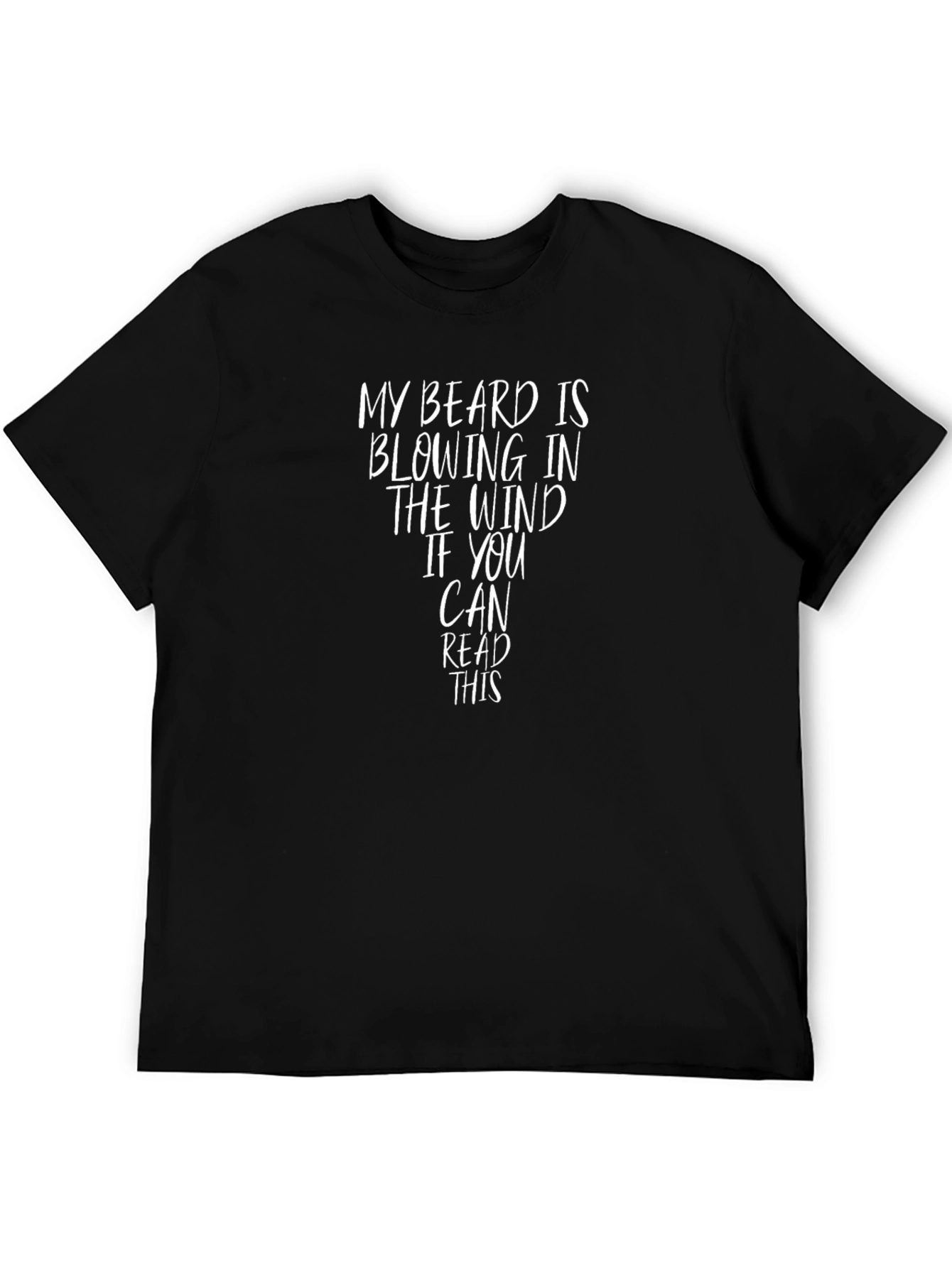 My Beard Is Blowing Funny Graphic T-Shirt