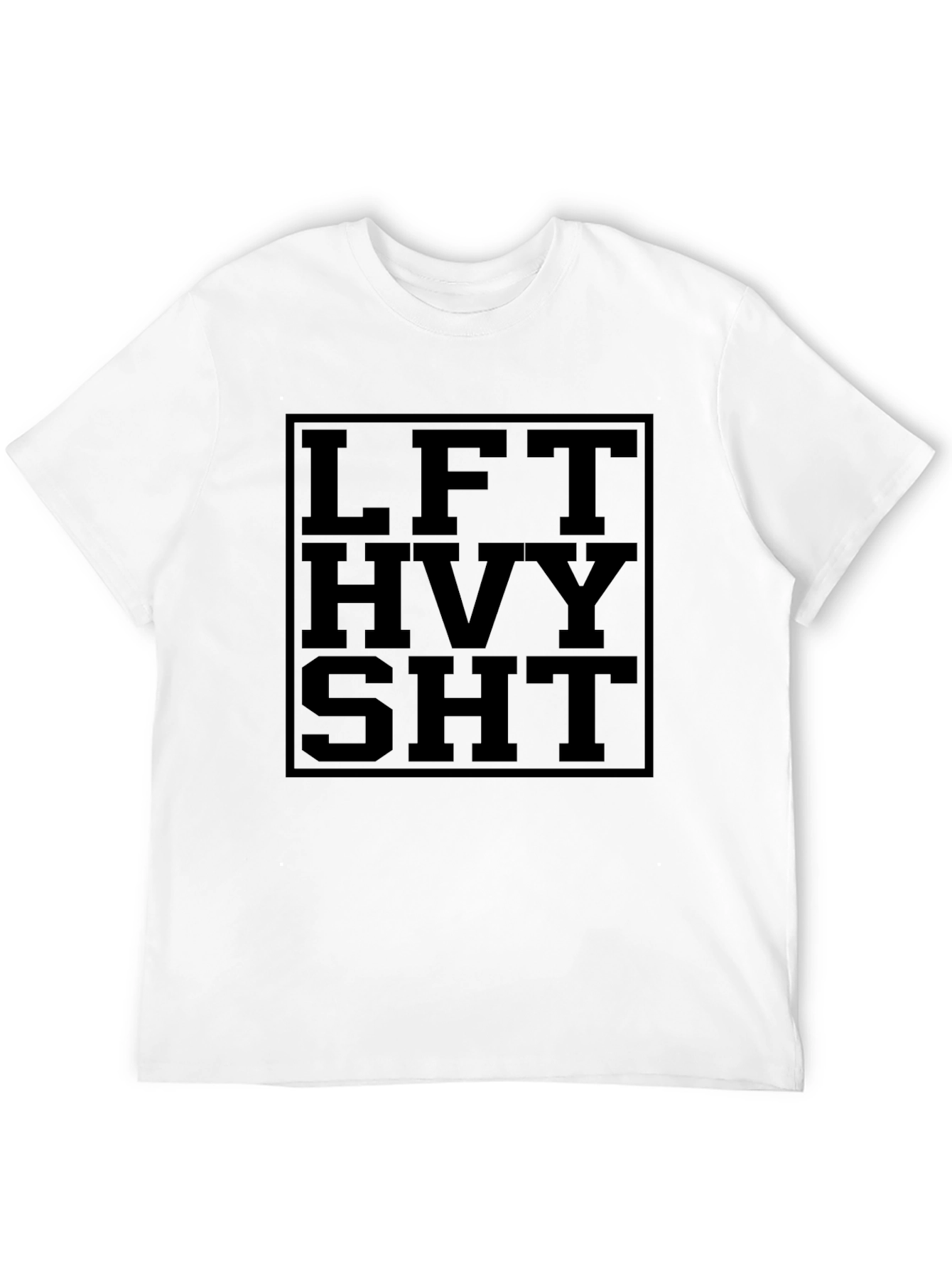 Lift Heavy SHT Black T-Shirt
