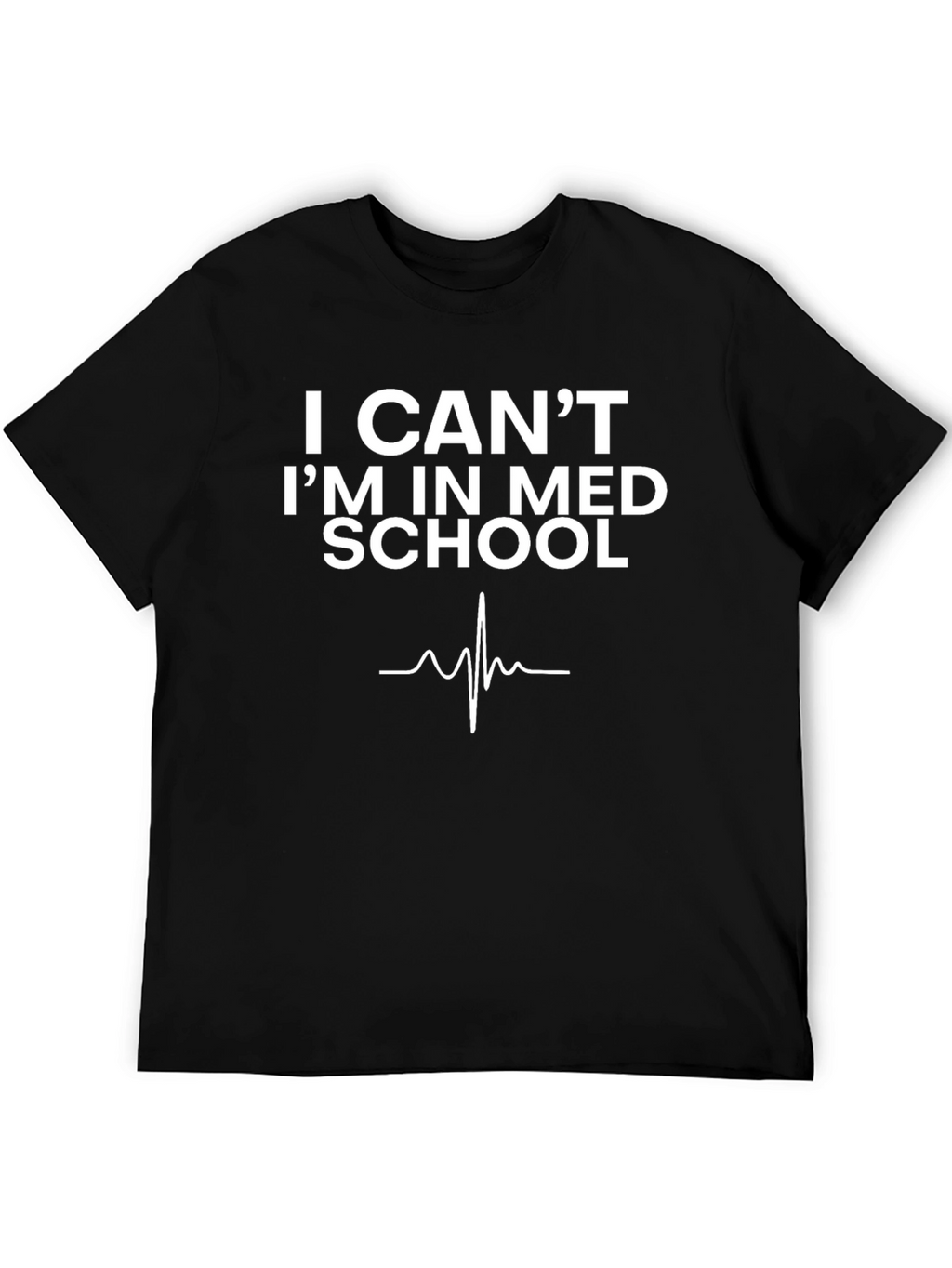 Med School Tee - Funny Medical Student T-Shirt