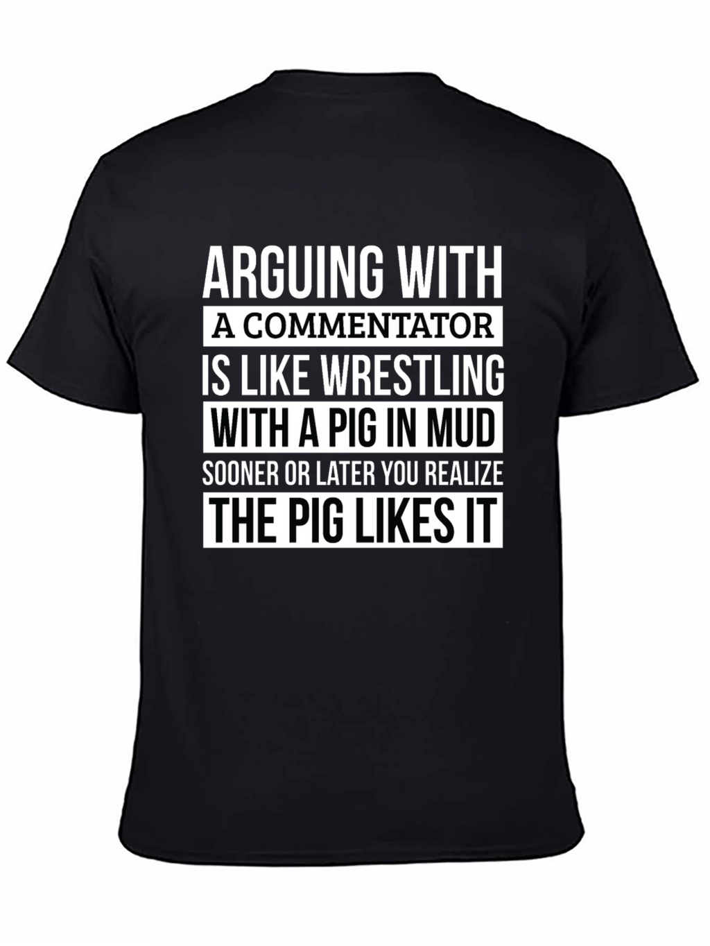 Arguing with a Commentator Funny T-Shirt