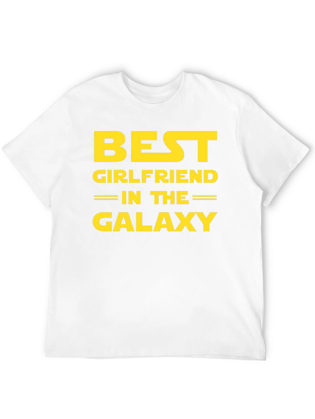 Best Girlfriend in the Galaxy T-Shirt