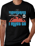 The Mountains Are Calling T-Shirt