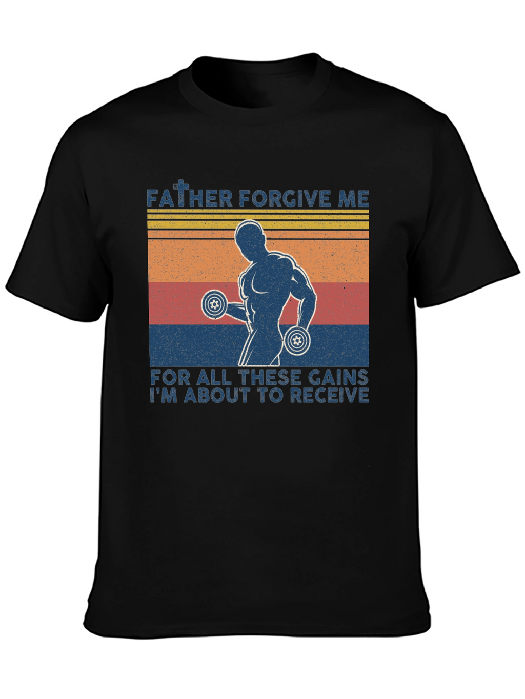 Father Forgive Me Gym T-Shirt
