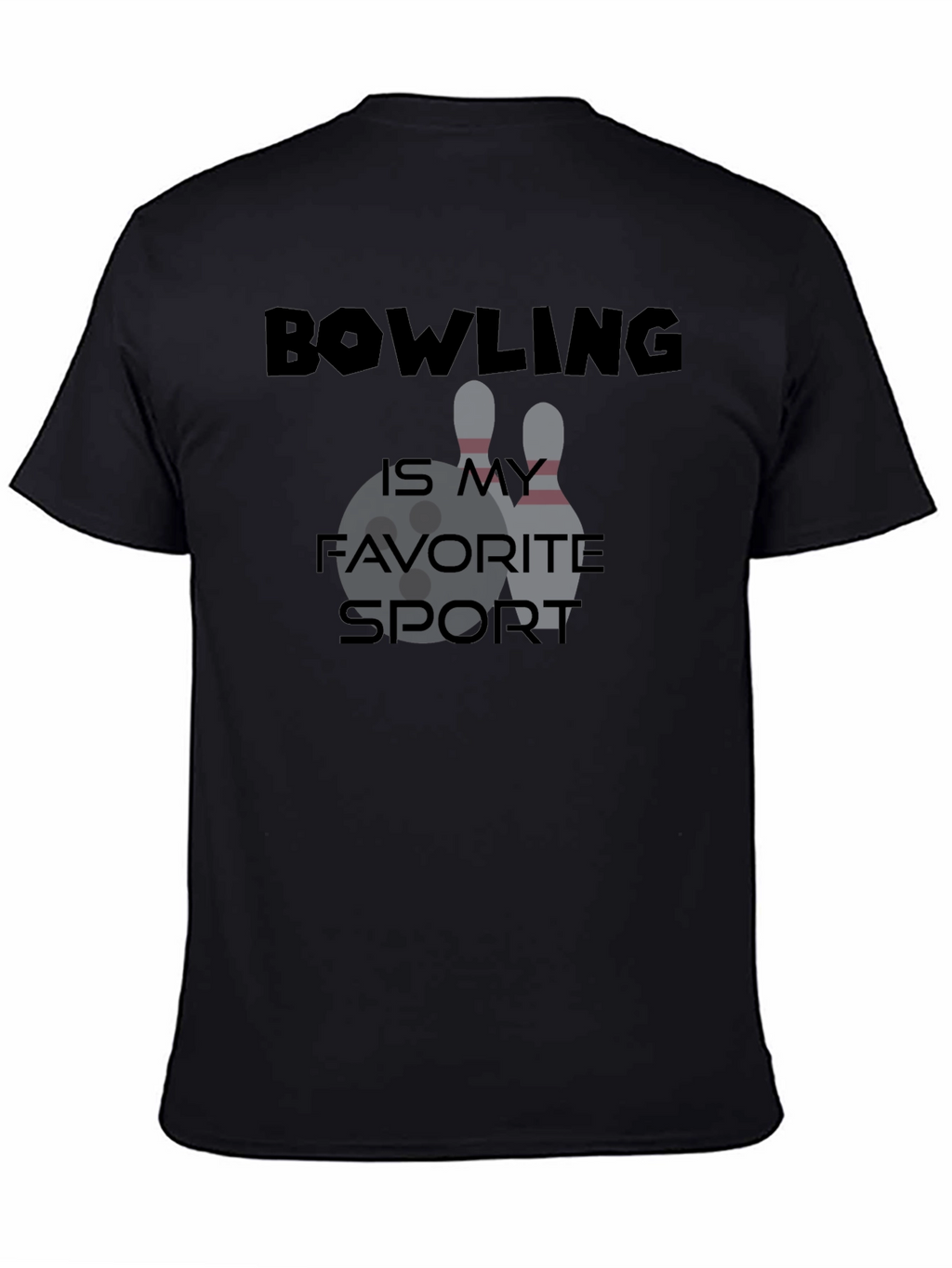 Bowling Is My Favorite Sport T-Shirt
