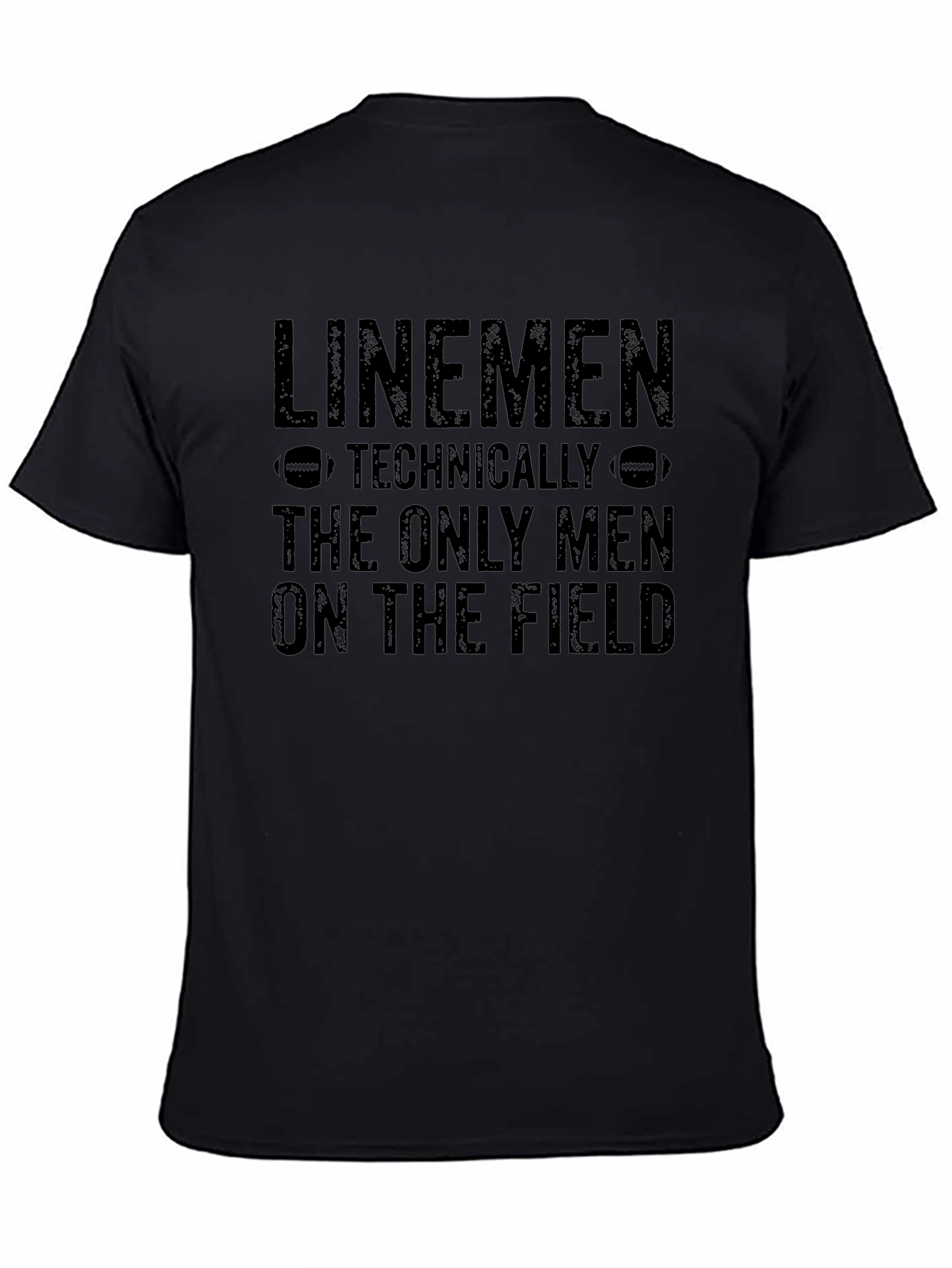 Linemen Football Graphic T-Shirt - Only Men On The Field