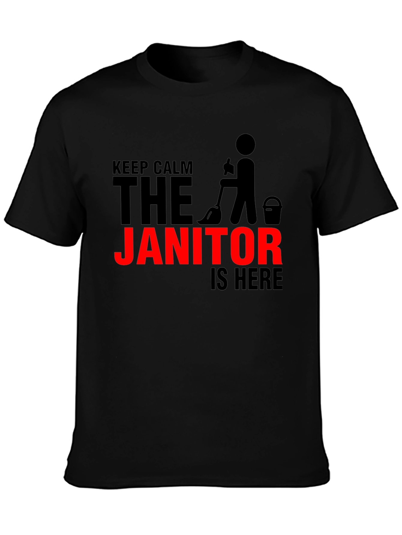 Keep Calm Janitor T-Shirt - Funny Cleaning Crew Tee