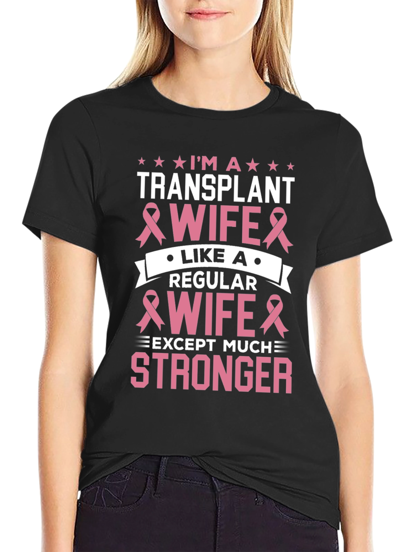 Transplant Wife T-Shirt - Breast Cancer Awareness