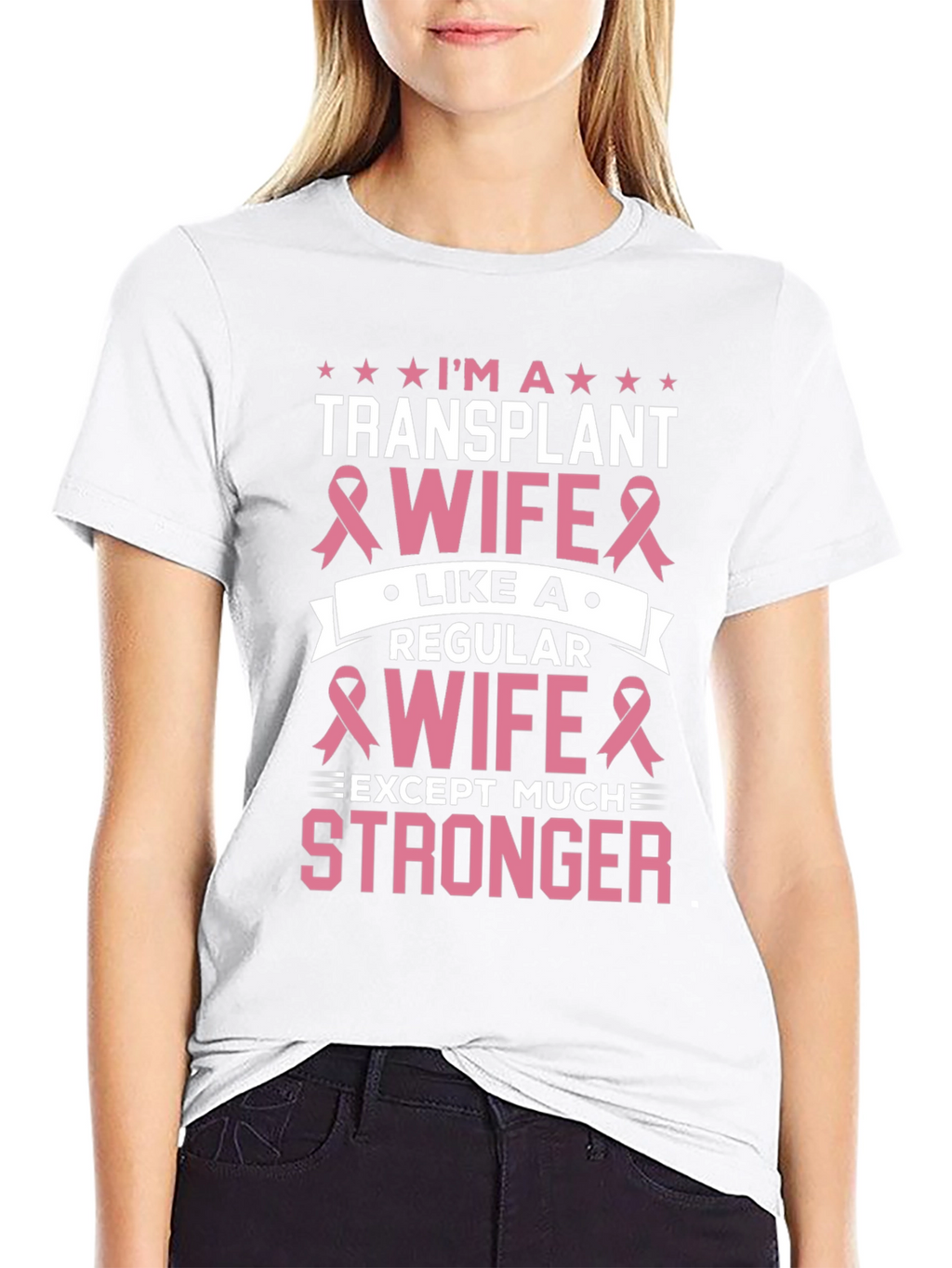 Transplant Wife T-Shirt - Breast Cancer Awareness