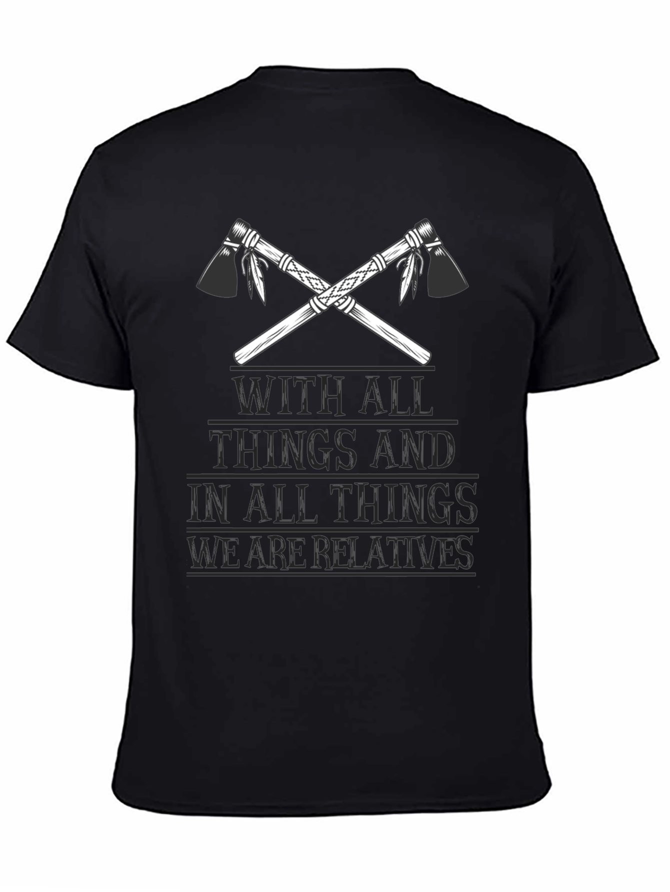 Native American Relatives Tomahawk T-Shirt
