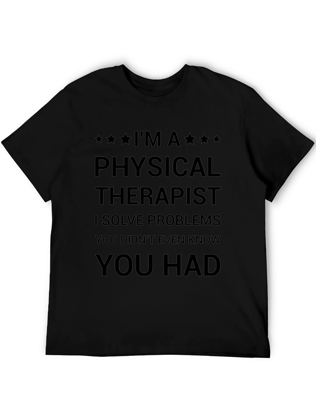 Physical Therapist Funny T-Shirt