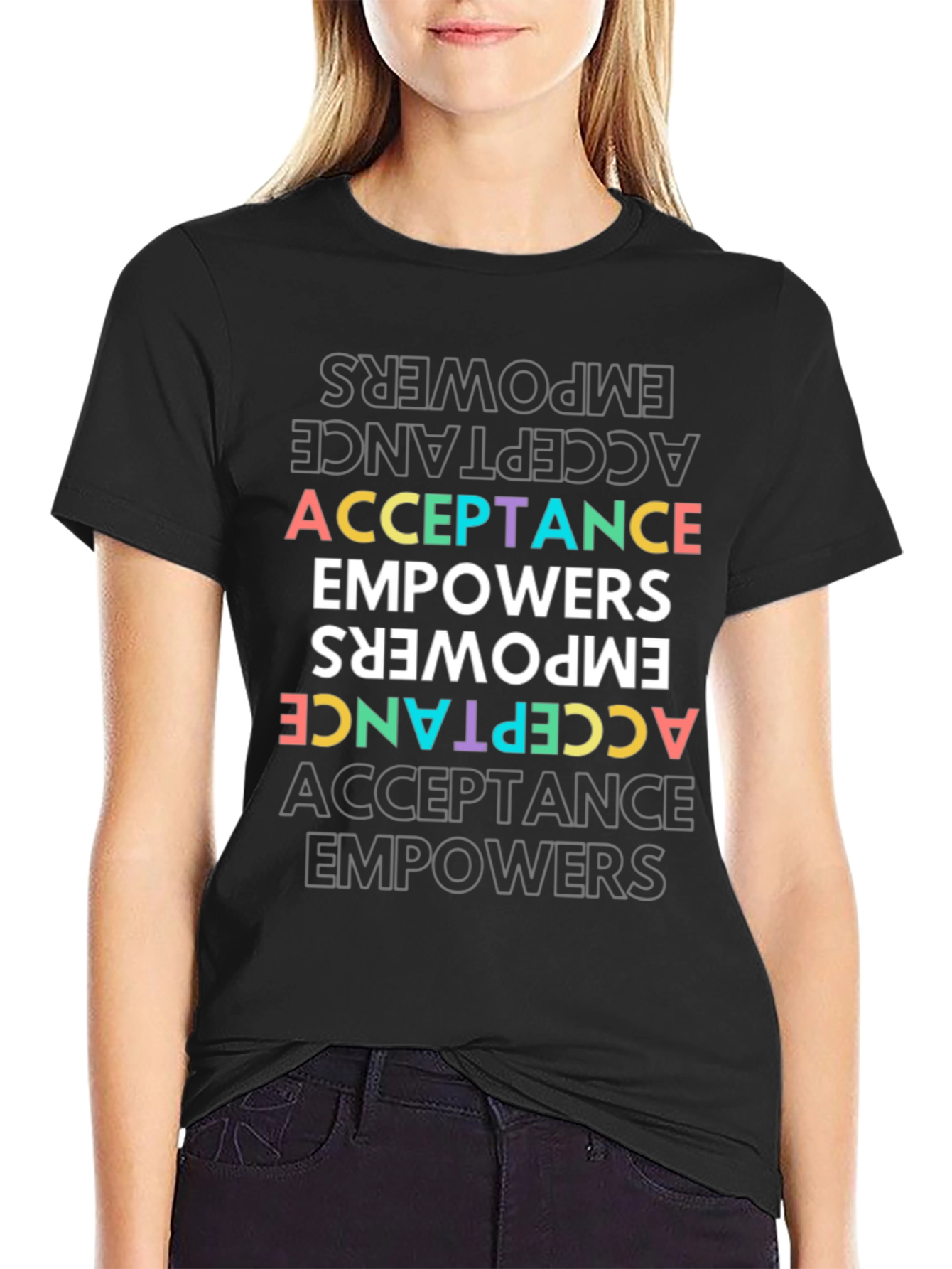 Acceptance Empowers Colorful Graphic Tee