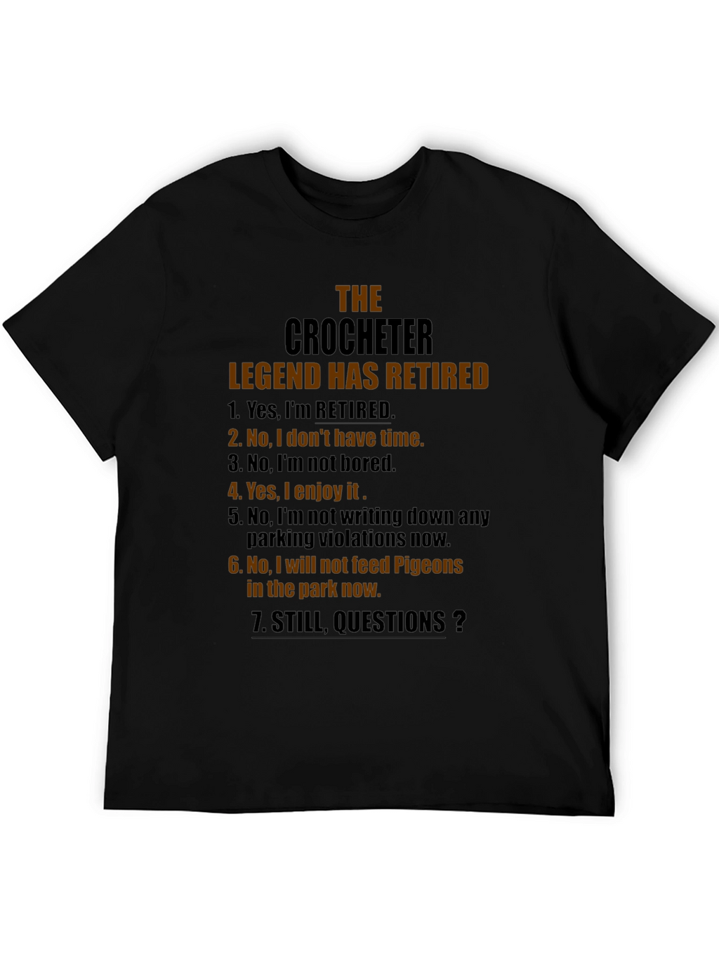 The Crocheter Legend Retired Graphic T-Shirt