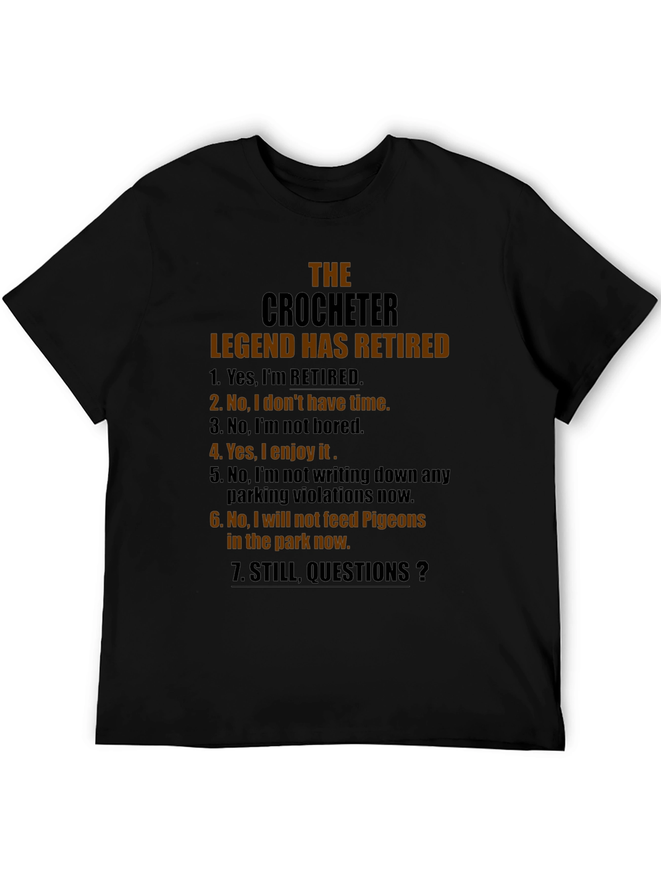 The Crocheter Legend Retired Graphic T-Shirt